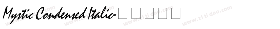 Mystic Condensed Italic字体转换
